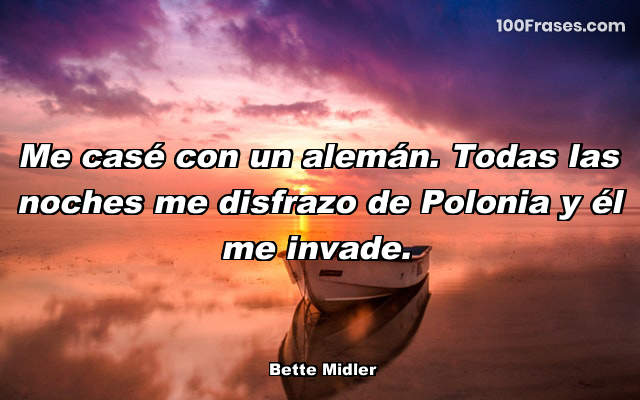 Me casé con un alemán. Todas las noches me disfrazo de Polonia y él me invade.